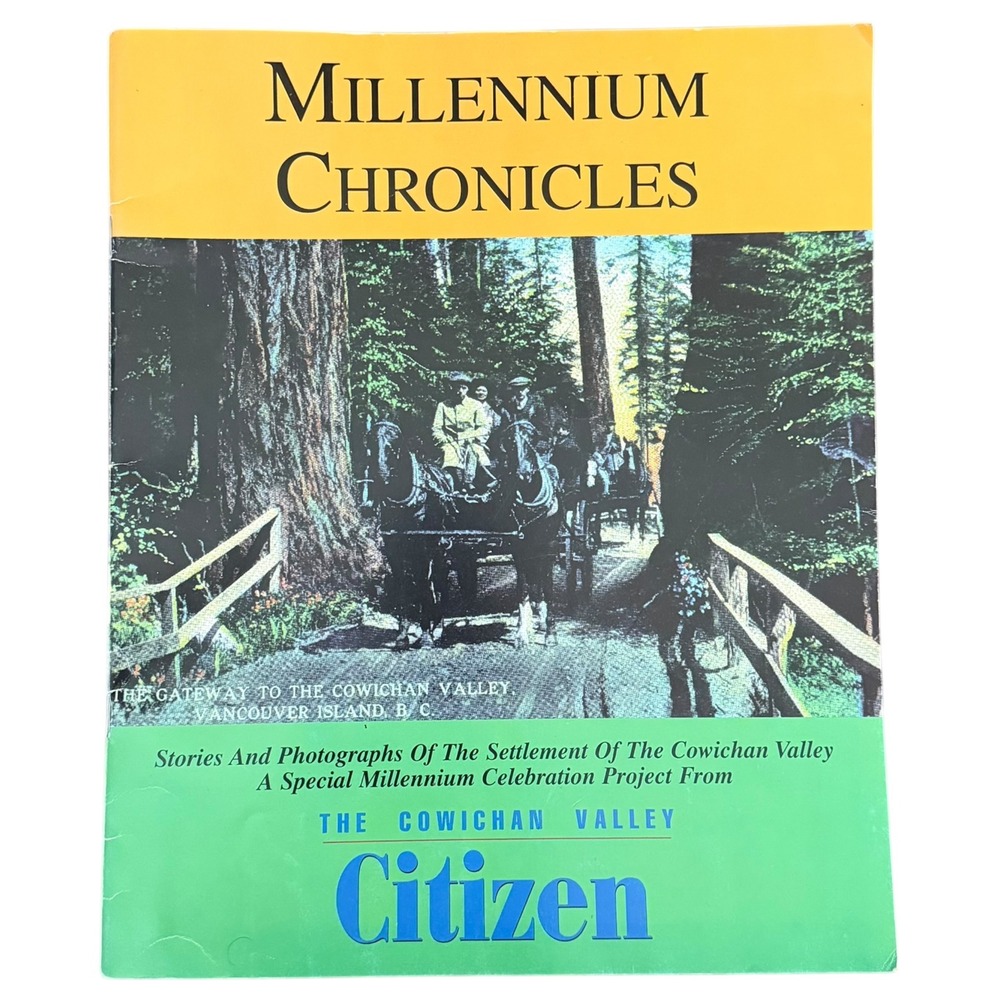 Millennium Chronicles Cowichan Valley Vancouver‎ Island History Book BC Canada